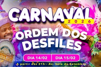 ORDEM DOS DESFILES DE CARNAVAL DEFINIDA