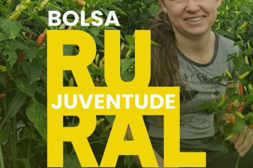 ABERTAS AS INSCRIÇÕES PARA O BOLSA JUVENTUDE RURAL