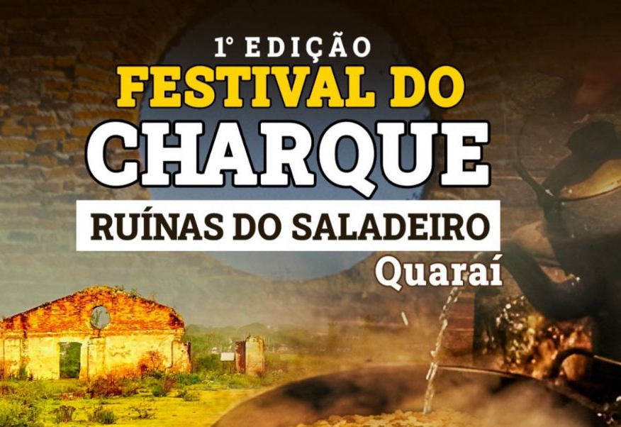 Vem aí o 1° FESTIVAL DO CHARQUE DE QUARAÍ!