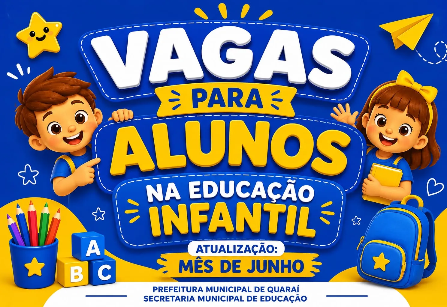 VAGAS PARA ALUNOS - EDUCAÇÃO INFANTIL - JUNHO - 2026