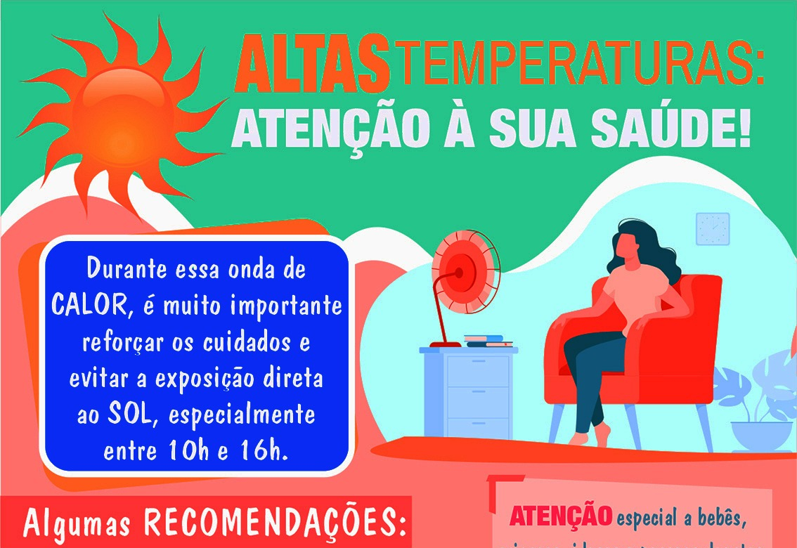 Altas temperaturas: Atenção à sua saúde!